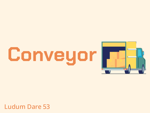 Convoyeur | Ludum Dare 53