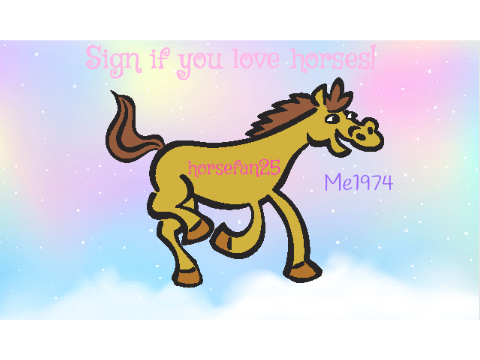 Sign if you LOVE horses! :D remix
