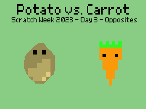 Potato vs Carrot: Scratch Week 2023