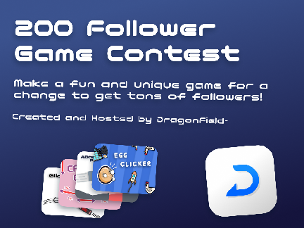 (CLOSED) 200 Follower Game Contest