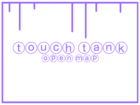 touch tank I OPEN MAP 
