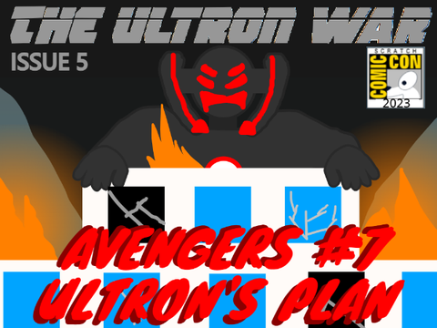 The Avengers #7: Ultron's Plan (The Ultron War #5)