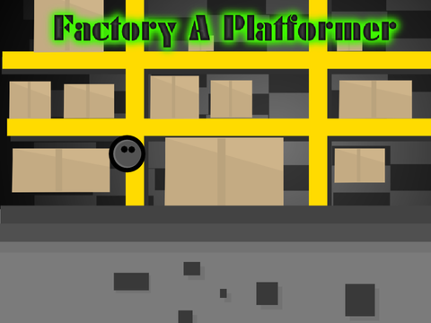Factory A Platformer