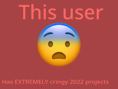 This user has EXTREMELY cringy old projects remix remix