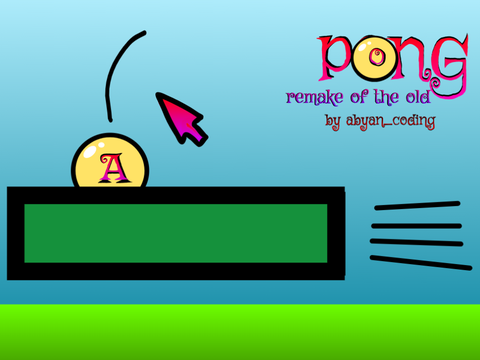 Pong (remake of the old) 