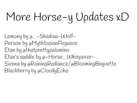 More Horse-y Updates xD