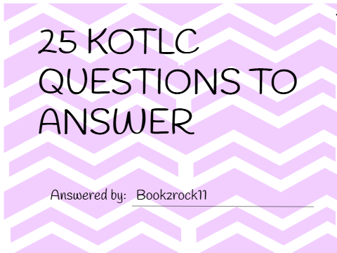 25 Kotlc Questions to Answer remix
