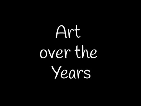 Art over the Years