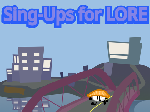 [Open] Sing-ups for LORE remix