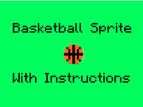 Basketball Sprite Instructions