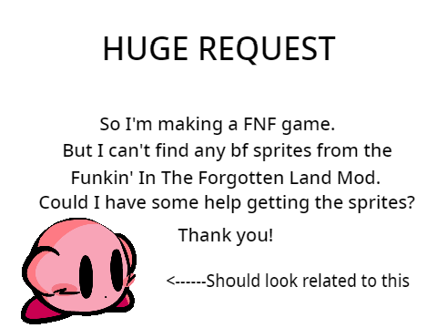 | HUGE REQUEST |