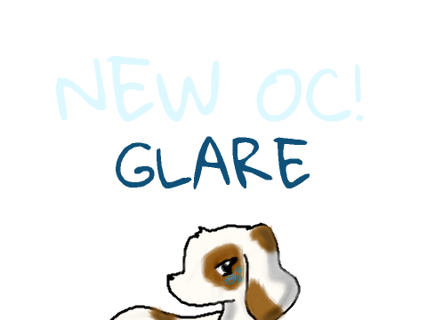 NEW OC- Glare