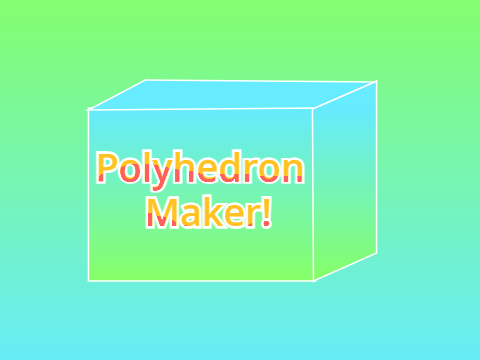 polyhedron generator