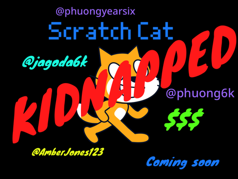 Scratch Cat - The Kidnapping...