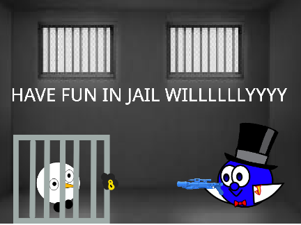 willlllllyyyyyy is in jail 