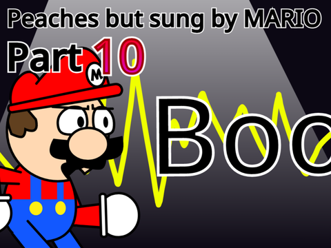 Peaches but sung by MARIO (Part 10)