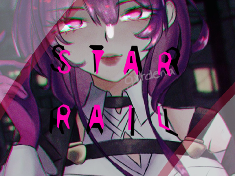 STAR RAIL ☆ hsr art