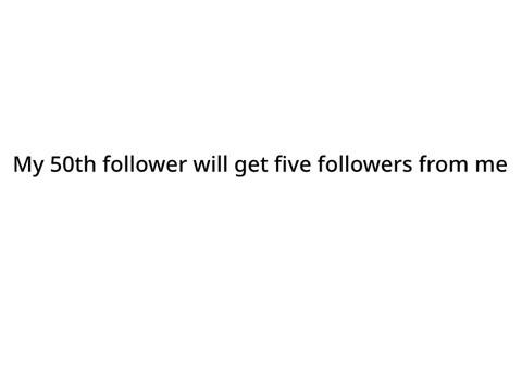 Follow me and I will follow you