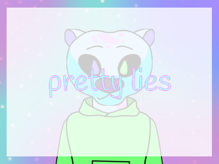 || Pretty Lies || Ft. Snowdrop