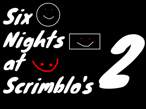 Six Nights At Scrimblo's 2 (Version 1.2.0)
