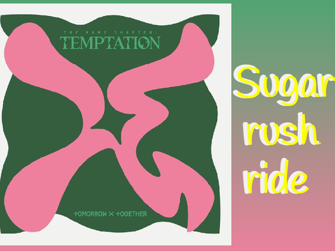 Sugar rush ride - TXT