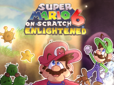 Super Mario on Scratch 6 Enlightened (ARCHIVAL)