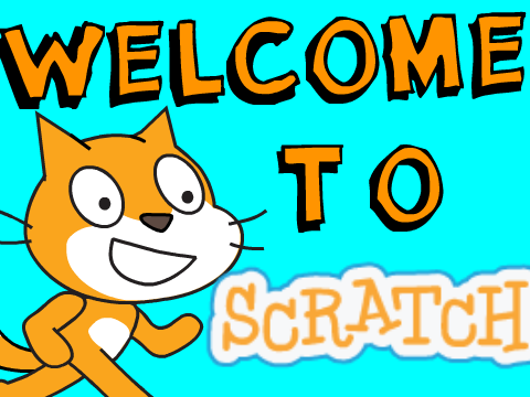 ~Welcome to Scratch!~