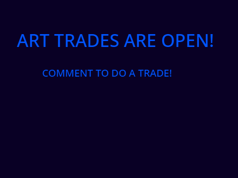 ART TRADES!