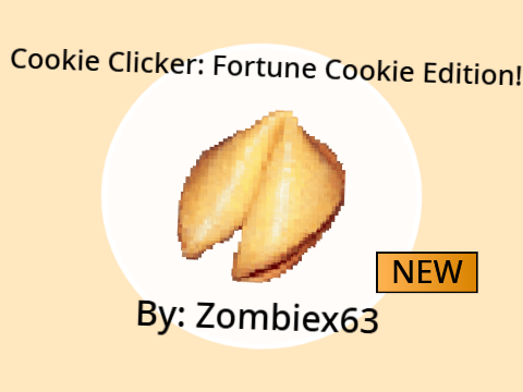 Cookie Clicker Fortune Cookie Edition (V1.0) [MOBILE FRIENDLY]