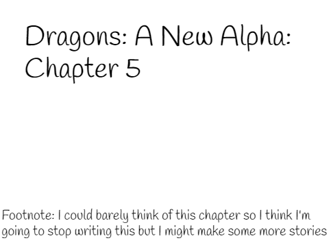 Dragons: A New Alpha: Chapter 5