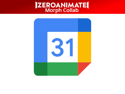 ZeroAnimate Morph Collab (E! - >  Google Calendar)