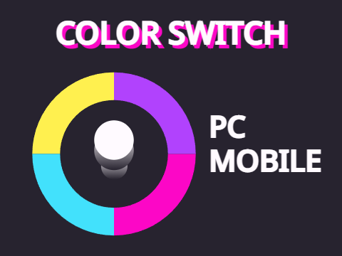 Color Switch PC/MOBILE