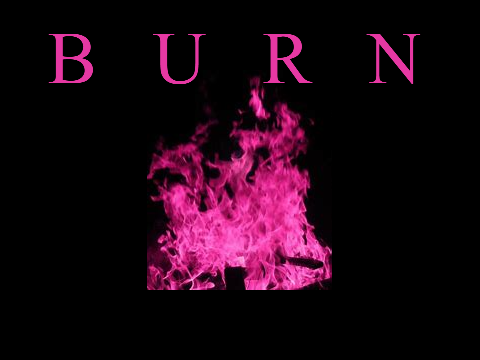 Burn // Song Cover