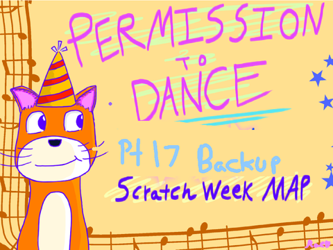 pt 13 Permission to Dance - Scratch Week MAP