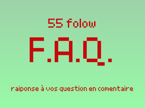 F.A.Q. 55 Folower Raiponse