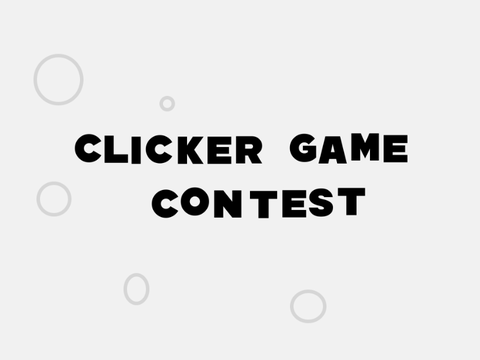 Clicker Game Contest 
