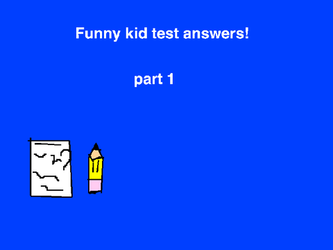 kid test answers from school