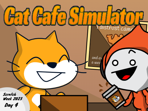 Cat Cafe Sim - Scratch Week 