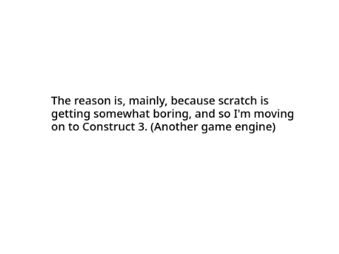 I'm Quitting Scratch...
