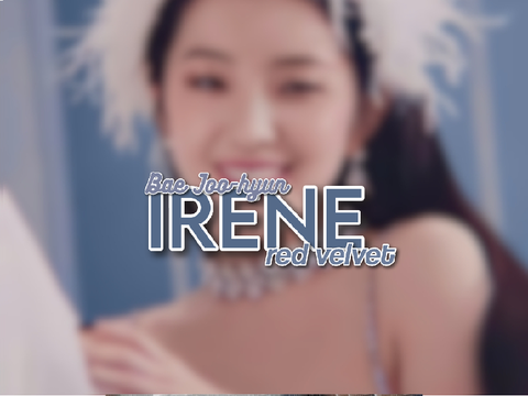 ⊹˳ ׂ◌ ᯇ Irene ⇨ e̲d̲i̲t̲ ᜊ ᵖˢʸᶜʰᵒ /)_/)