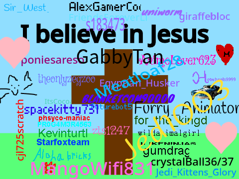 Sign Your Username If You Believe In Jesus Remix remix remix remix