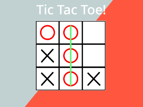 Tic Tac Toe!