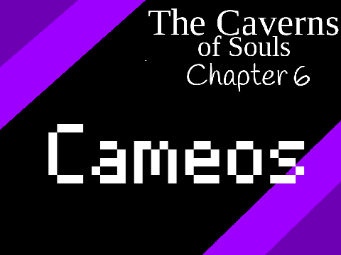 Chapter 6: Cameos