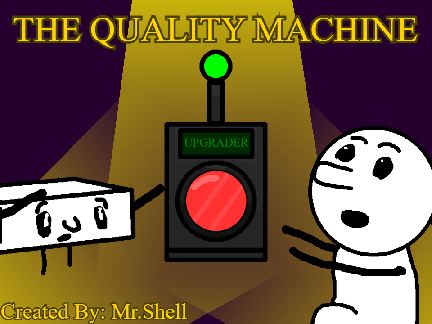 =(Quality Machine)= #animation #all