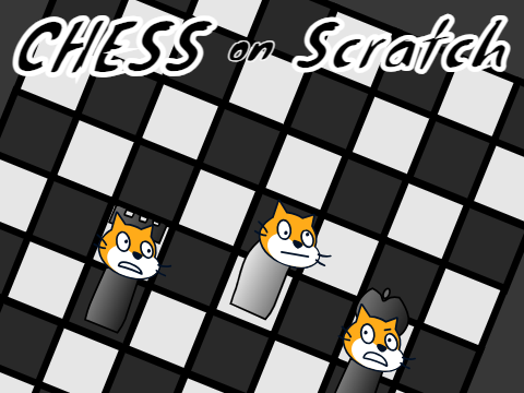 Chess on Scratch - Beta 0.1.1.1