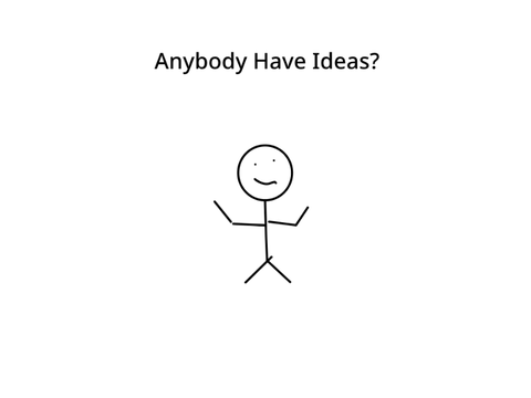 Any Ideas?