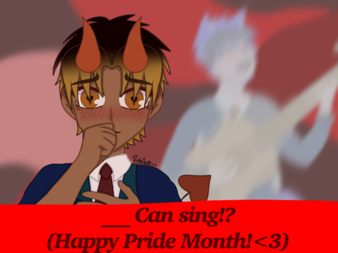 ___ can sing!? (When He Sees Me) (Kinda a GCMM?) (Happy Pride Month!!)