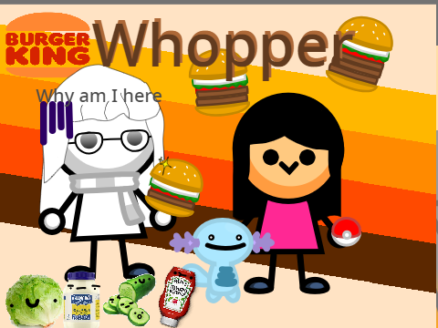 Whopper whopper -Song animation