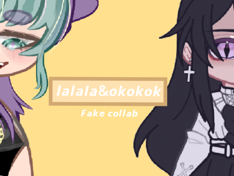 lalala & okokok |gacha club| ||Fake collab|| remix