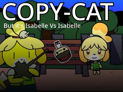 Copy-cat but it's Isabelle And Isabelle